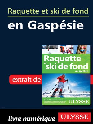 cover image of Raquette et ski de fond en Gaspésie
